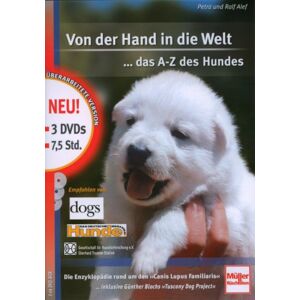 GEBRAUCHT Von der Hand in die Welt - Das A-Z des Hundes (6. Auflage) [3 DVDs]