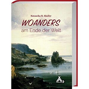 Natascha N. Hoefer - GEBRAUCHT Woanders - am Ende der Welt: Ein Bretagne-Roman