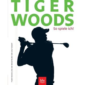Tiger Woods - GEBRAUCHT So spiele ich!