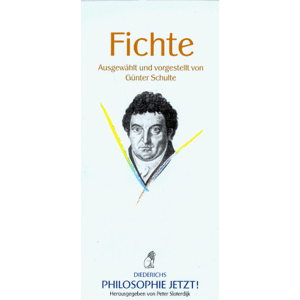 Fichte, Johann Gottlieb - GEBRAUCHT Philosophie Jetzt! Fichte