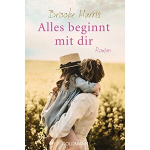 Brooke Harris - GEBRAUCHT Alles beginnt mit dir: Roman