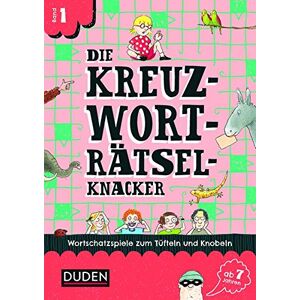 Janine Eck - GEBRAUCHT Die Kreuzworträtselknacker - ab 7 Jahren (1): Wortschatzspiele zum Tüfteln und Knobeln