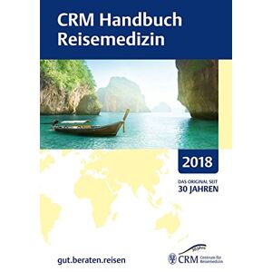 GEBRAUCHT CRM Handbuch Reisemedizin