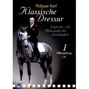 Phillippe Karl - GEBRAUCHT Klassische Dressur 1