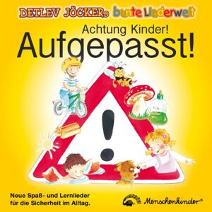 Detlev Jöcker - GEBRAUCHT Achtung Kinder! Aufgepasst! - Neue Kinderlieder für die Sicherheit im Alltag