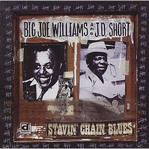 Williams, Big Joe & J.d.Short - GEBRAUCHT Stavin' Chain Blues