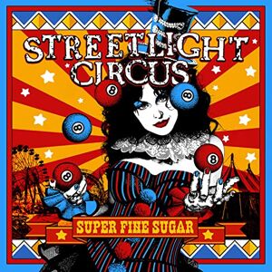 Streetlight Circus - GEBRAUCHT Super Fine Sugar