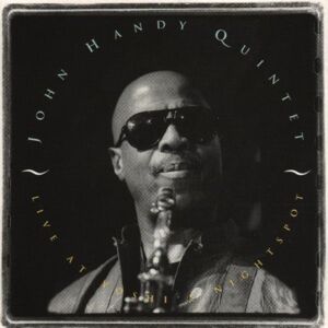 John Handy - GEBRAUCHT Live at Yoshi'S Nightspot