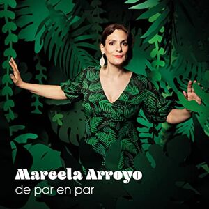 Marcela Arroyo - GEBRAUCHT De par en par