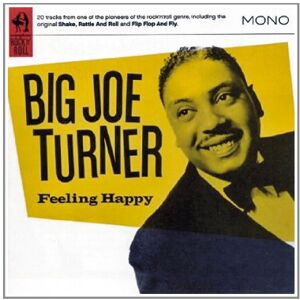 Big Joe Turner - GEBRAUCHT Feeling Happy