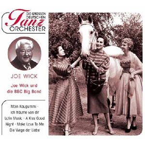 Wick, Joe & BBC Big Band, die - GEBRAUCHT Große Deutsche Tanzorchester