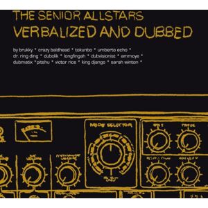 the Senior Allstars - GEBRAUCHT Verbalized and Dubbed