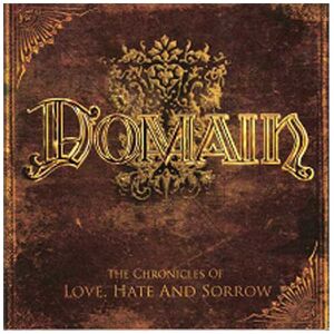 Domain - GEBRAUCHT The Chronicles Of Love, Hate And Sorrow (Ltd. Digipak)