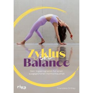 GEBRAUCHT Zyklus in Balance: Dein Yogaprogramm für einen ausgeglichenen Hormonhaushalt Mit Flows für jede Phase und Hilfe bei akuten Beschwerden