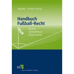 Martin Stopper - GEBRAUCHT Handbuch Fußball-Recht: Rechte - Vermarktung - Organisation