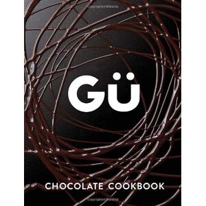 Gu - GEBRAUCHT Gü Chocolate Cookbook