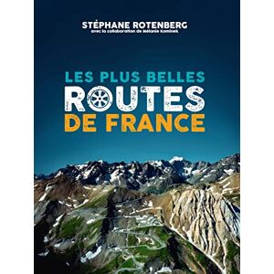 Stéphane Rotenberg - GEBRAUCHT Les plus belle routes de France