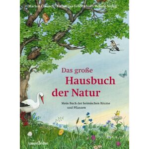 Marion Clausen - GEBRAUCHT Das große Hausbuch der Natur: Mein Buch der heimischen Bäume und Pflanzen