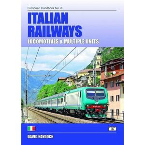 David Haydock - GEBRAUCHT Italian Railways: Locomotives and Multiple Units (Platform 5 European Handbooks, Band 6)