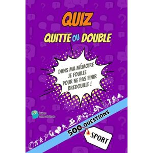 Editions Culture Cérébrale - GEBRAUCHT Quiz Culture Générale Quitte ou Double Spécial Sport: 500 questions pour tester vos connaissances et devenir incollable sur le sport tout en vous amusant ! (Quiz Quitte ou Double)