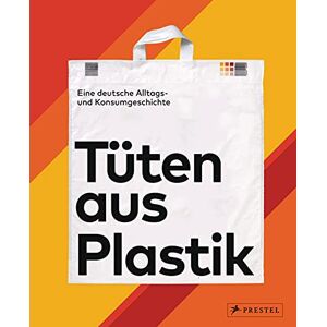 Frank Lang - GEBRAUCHT Tüten aus Plastik: Eine deutsche Alltags- und Konsumgeschichte - Aldi, Adidas & Co. – über 260 Plastiktüten aus rund 60 Jahren – für alle Sammler von ... Kultobjekts – mit Plastebeutel aus der DDR