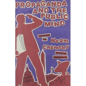 GEBRAUCHT Propaganda and the Public Mind: Conversations with Noam Chomsky and David Barsamian