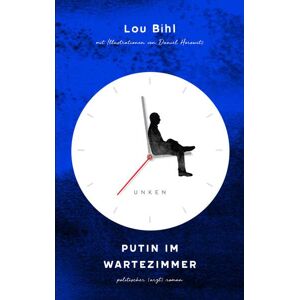 Lou Bihl - GEBRAUCHT Putin im Wartezimmer