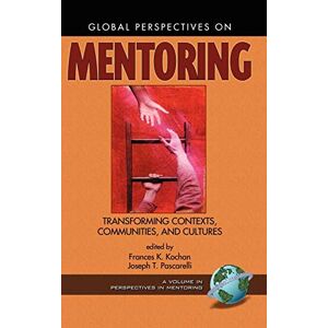 Kochan, Frances K. - GEBRAUCHT Global Perspectives on Mentoring (Hc) (Perspectives in Mentoring)