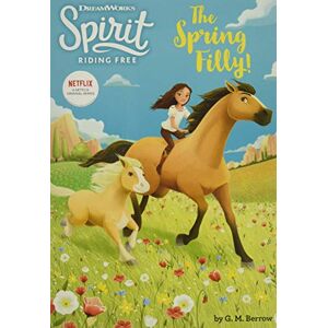 Berrow, G. M. - GEBRAUCHT Spirit Riding Free: The Spring Filly!