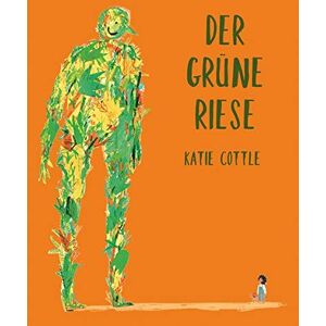 Katie Cottle - GEBRAUCHT Der grüne Riese (Midas Kinderbuch)