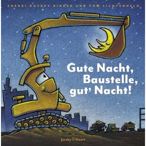 Rinker, Sherri Duskey - GEBRAUCHT Gute Nacht, Baustelle, gut' Nacht!