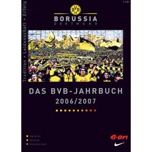 Borussia Dortmund - GEBRAUCHT Das BVB-Jahrbuch 2006/07