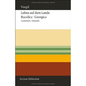 Vergil - GEBRAUCHT Leben auf dem Lande. Bucolica - Georgica: Lateinisch/Deutsch