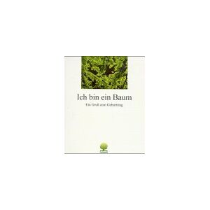 Schneiders Ulrike (Bilder) und Jörg Zink (Worte) - GEBRAUCHT Ich bin ein Baum : Ein Gruß zum Geburtstag.