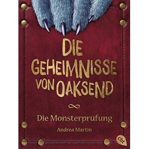 Andrea Martin - GEBRAUCHT Die Geheimnisse von Oaksend - Monsterprüfung (Die Geheimnisse von Oaksend-Reihe, Band 1)