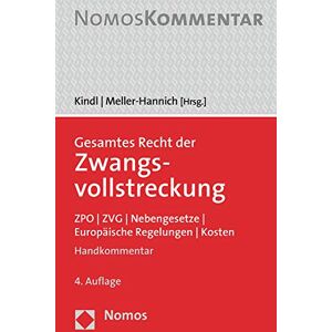 Johann Kindl - GEBRAUCHT Gesamtes Recht der Zwangsvollstreckung: ZPO ZVG Nebengesetze Europäische Regelungen Kosten