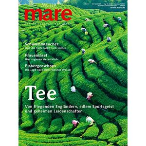 Nikolaus Gelpke - GEBRAUCHT mare - Die Zeitschrift der Meere / No. 119 / Tee: Von fliegenden Engländern, edlem Sportsgeist und geheimen Leidenschaften