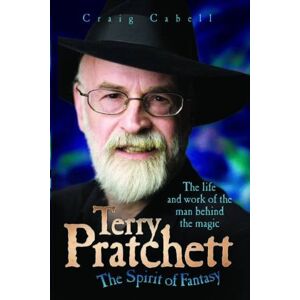 Craig Cabell - GEBRAUCHT Terry Pratchett - The Spirit of Fantasy