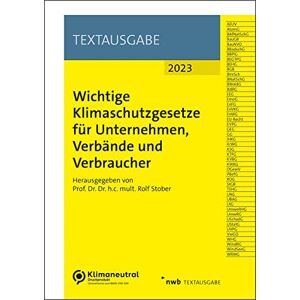 Rolf Stober - GEBRAUCHT Wichtige Klimaschutzgesetze für Unternehmen, Verbände und Verbraucher: Inklusive App. (Textausgabe)