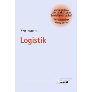 Harald Ehrmann - GEBRAUCHT Logistik. Komp. d. praktischen BW