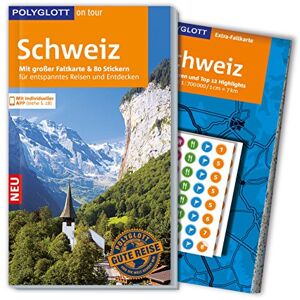 Gunnar Habitz - GEBRAUCHT POLYGLOTT on tour Reiseführer Schweiz: Mit großer Faltkarte, 80 Stickern und individueller App