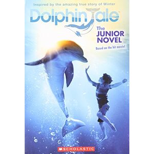 Gabrielle Reyes - GEBRAUCHT Dolphin Tale: The Junior Novel