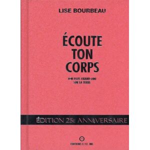 Lise Bourbeau - GEBRAUCHT Ecoute ton corps - Edition limitée 25ème anniversaire