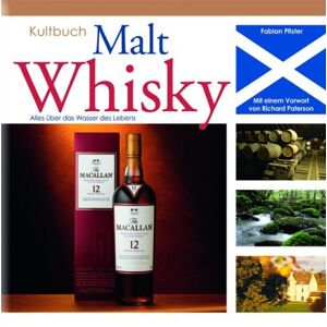 Fabian Pfister - GEBRAUCHT Kultbuch Malt Whisky: Alles über das Wasser des Lebens