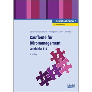 Verena Bettermann - GEBRAUCHT Kaufleute für Büromanagement: Lernsituationen 2: Lernfelder 5-8