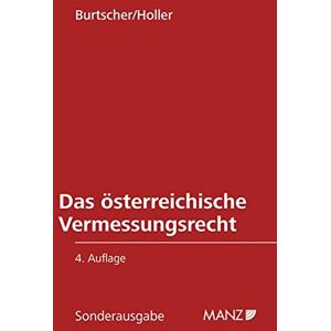 Thomas Burtscher - GEBRAUCHT Das österreichische Vermessungsrecht: auf dem Stand vom 7. 5. 2012 (Manzsche Sonder-Gesetzausgaben)