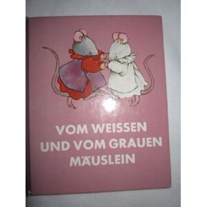 Sara Ball - GEBRAUCHT Vom weissen und vom grauen Mäuslein (Bohatta-Bilderbücher)