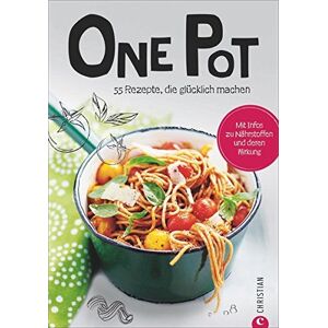 GEBRAUCHT One Pot Pasta: Koch dich glücklich – One Pot. Expresskochen mit nur 1 Topf oder 1 Pfanne. 55 Rezepte für One Pot Wonders. Ein Kochbuch mit genialen One-Pot-Gerichten.