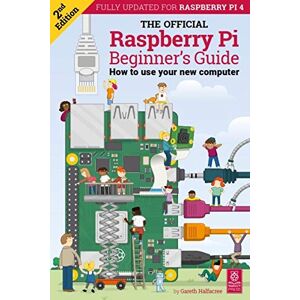 Gareth Halfacree - GEBRAUCHT The Official Raspberry Pi Beginner’s Guide: 2nd Edition