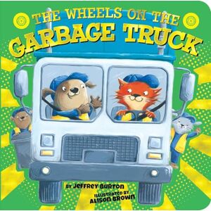 Jeffrey Burton - GEBRAUCHT The Wheels on the Garbage Truck